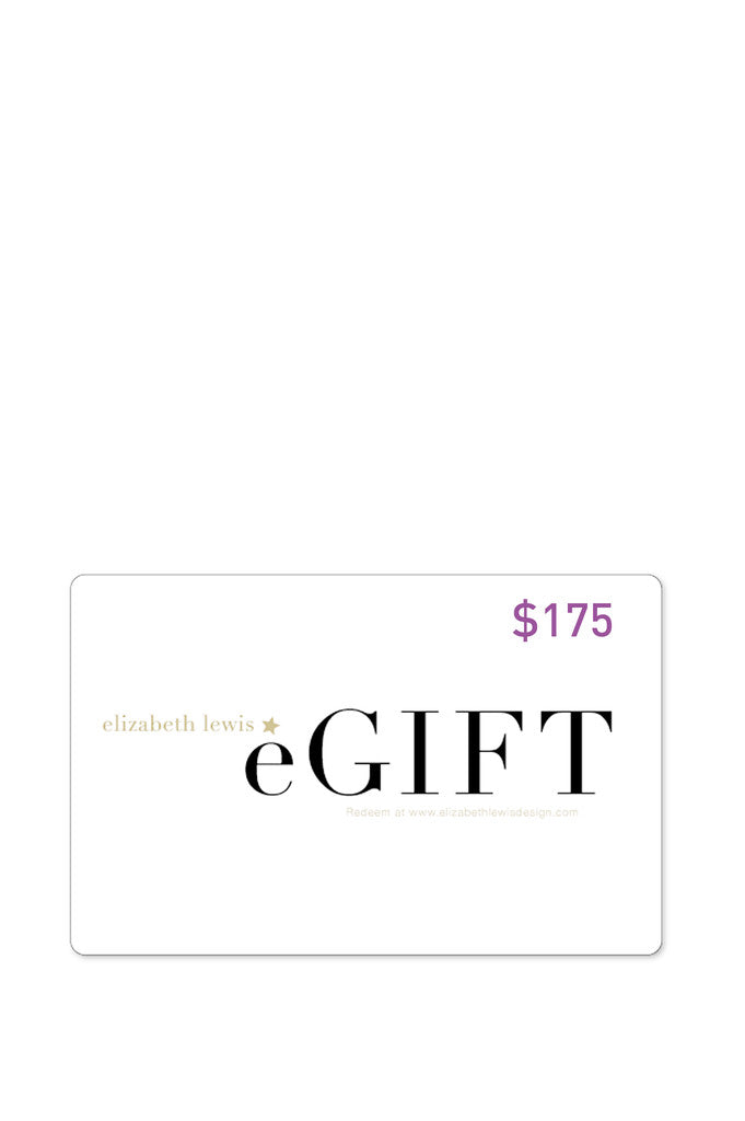 Elizabeth Lewis e-Gift Card, $175